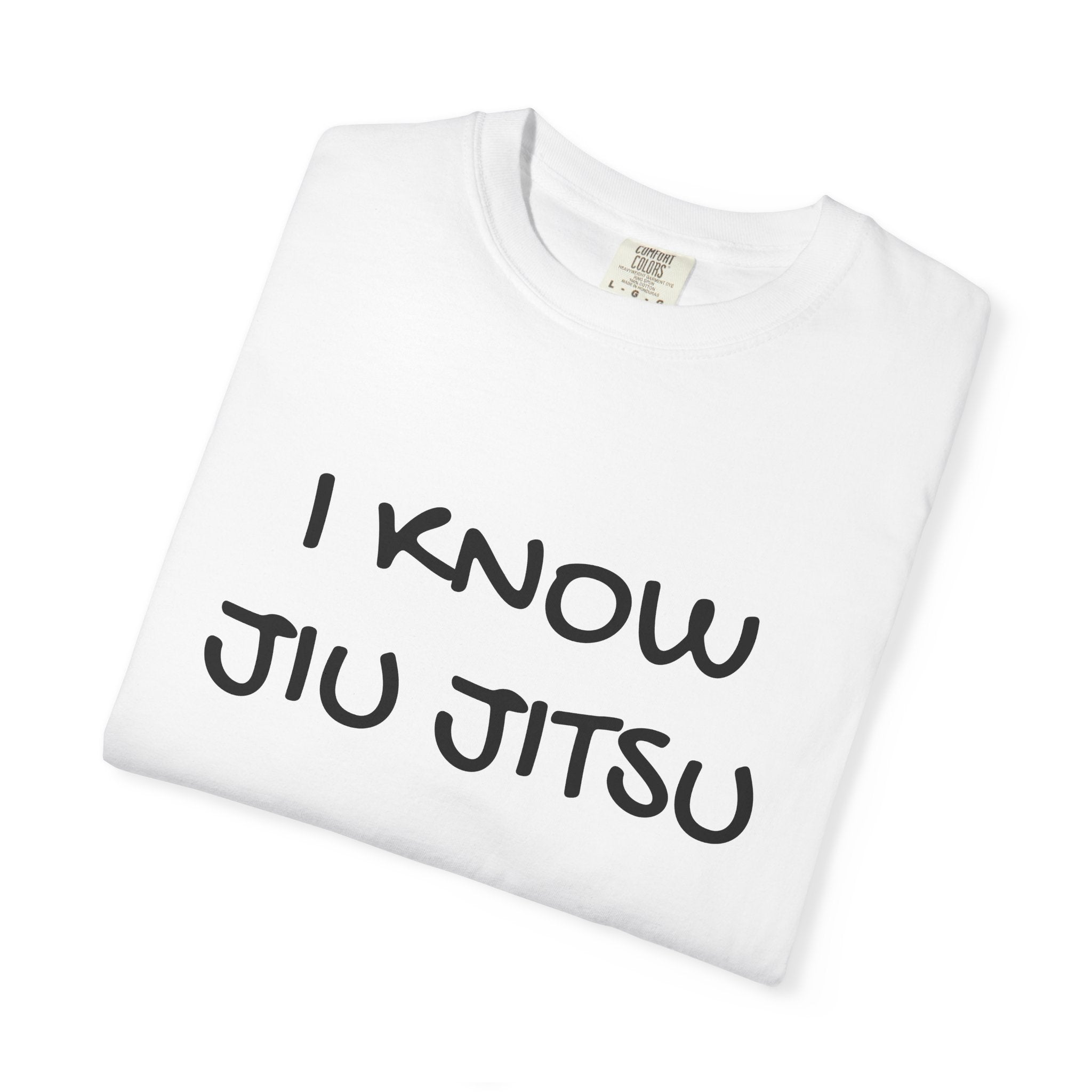 I Know Jiu Jitsu" – Funny Brazilian Jiu Jitsu T-Shirt for Grapplers & Martial Arts Fans