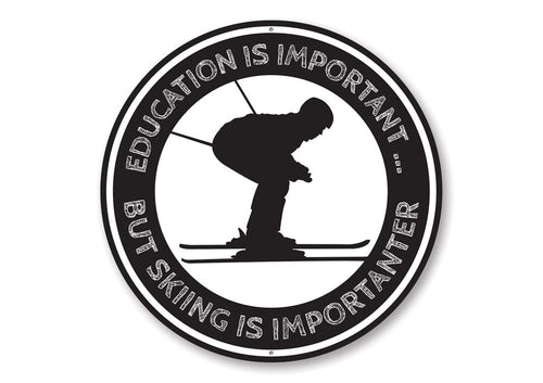 Skiing is Importanter Sign