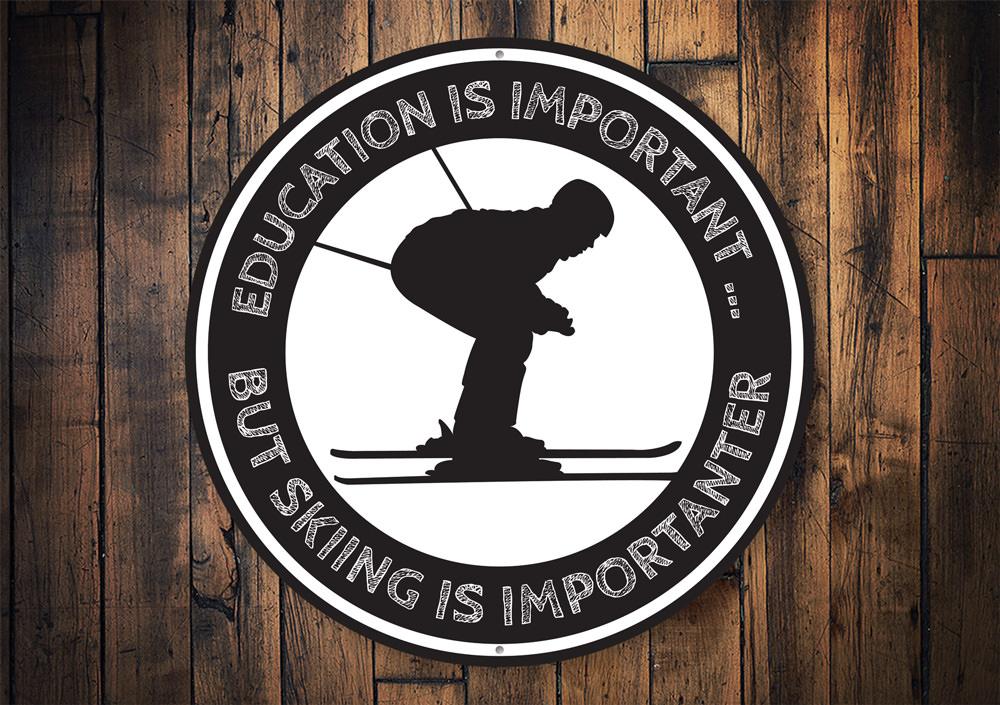 Skiing is Importanter Sign