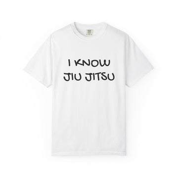 I Know Jiu Jitsu" – Funny Brazilian Jiu Jitsu T-Shirt for Grapplers & Martial Arts Fans