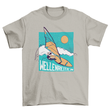 German Surf Windsurfer Germany Quote "Surfing" Sports Hobby T-shirt