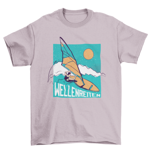 German Surf Windsurfer Germany Quote "Surfing" Sports Hobby T-shirt