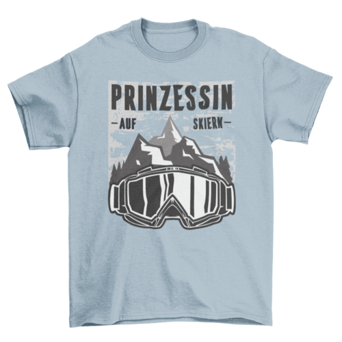 Mountain nature ski goggles with quote "princess of skis in german"