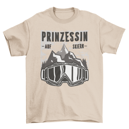 Mountain nature ski goggles with quote "princess of skis in german"